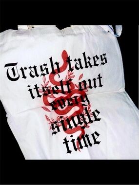 “Trash Takes Itself Out Every Single Time” NEW Canvas Tote— 15.75”x13.4” approx